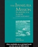 Iwakura Mission to America and Europe: A New Assessment