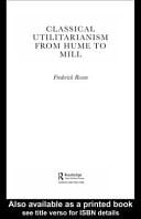 Classical Utilitarianism from Hume to Mill
