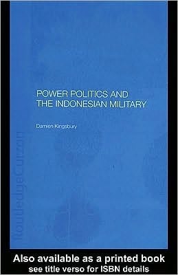 Power Politics and the Indonesian Military