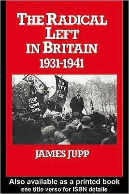 Radical Left in Britain: 1931-1941