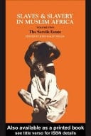 Slaves And Slavery In Africa : Volume Two