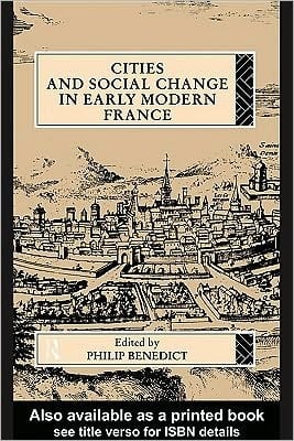 Cities and Social Change in Early Modern France