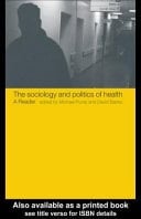 The Sociology And Politics Of Health