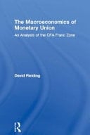 Macroeconomics of Monetary Union: An Analysis of the CFA Franc Zone