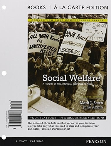 Social Welfare + Mysocialworklab: A History of the American Response to Need, Books a La Carte
