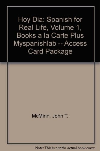 Hoy dia: Spanish for Real Life (English and Spanish Edition)