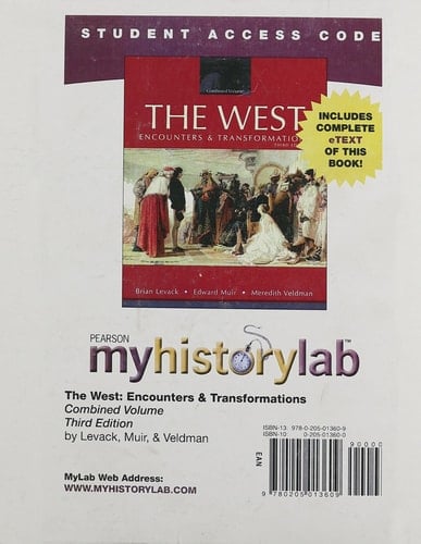 The West Encounters and Transformations: Myhistorylab + Pearson Etext Student Access Code Card