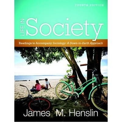 Essentials of Sociology: A Down-To-Earth ApproachESSENTIALS OF SOCIOLOGY: A DOWN-TO-EARTH APPROACH by Henslin, James M. (Author) on Sep-23-2010 Paperback