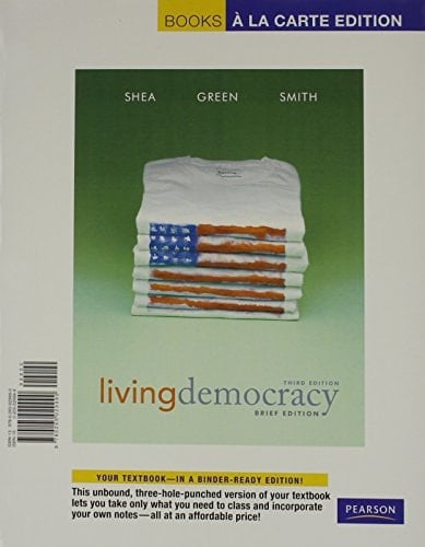 Living Democracy, Brief National Edition, Books a la Carte Plus MyPoliSciLab -- Access Card Package (3rd Edition)