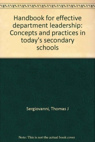 Handbook for effective department leadership: Concepts and practices in today's secondary schools