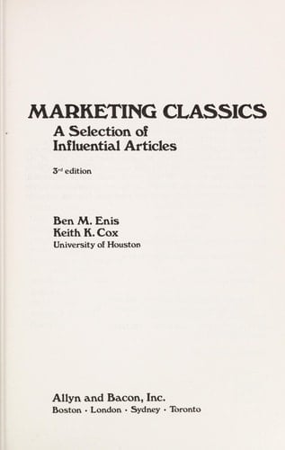 Marketing classics: A selection of influential articles