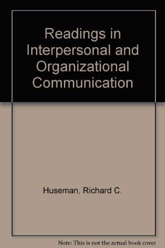 Readings in interpersonal & organizational communication