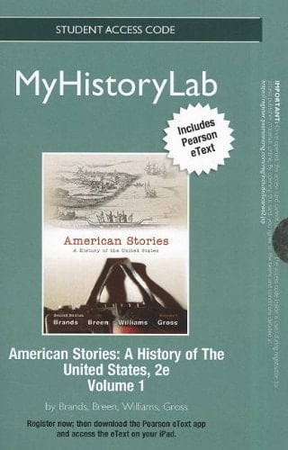 American Stories: Myhistorylab With Pearson Etext Student Access Code Card