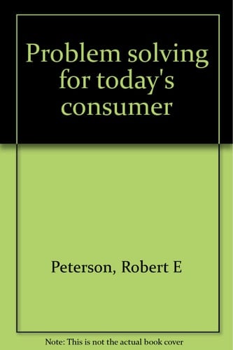 Problem solving for today's consumer