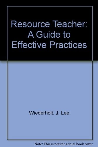 Resource Teacher: A Guide to Effective Practices