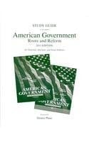 American Government 2011: Roots and Reform: National, Alternate and Texas Editions
