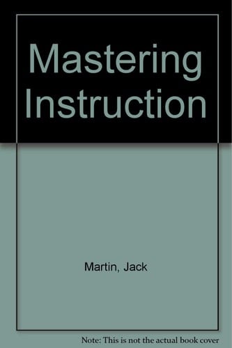 Mastering Instruction