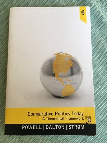 Comparative Politics Today: A Theoretical Framework (6th Edition)