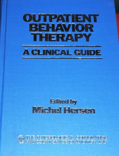Outpatient Behavior Therapy: A Clinical Guide