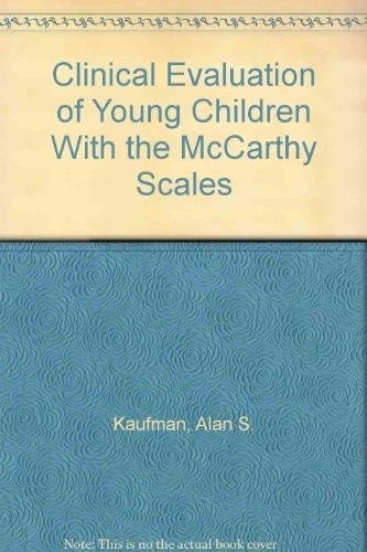 Clinical Evaluation of Young Children With the McCarthy Scales