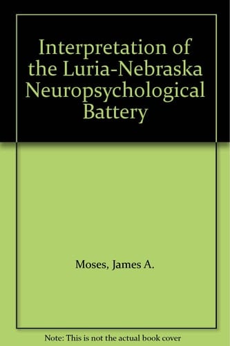Interpretation of the Luria-Nebraska Neuropsychological Battery