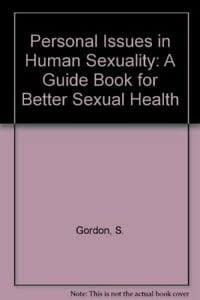 Personal Issues in Human Sexuality: A Guidebook for Better Sexual Health