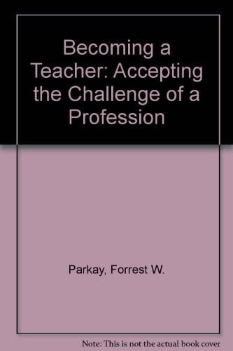 Becoming a teacher: Accepting the challenge of a profession