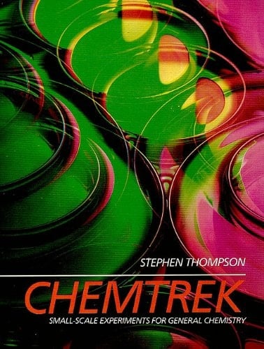 Chemtrek: Small Scale Experiments for General Chemistry