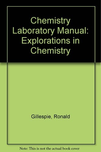 Chemistry Laboratory Manual: Explorations in Chemistry
