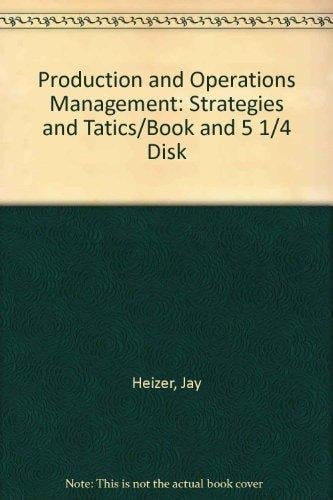 Production and Operations Management: Strategies and Tatics