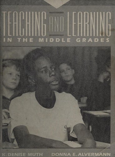 Teaching and Learning in the Middle Grades