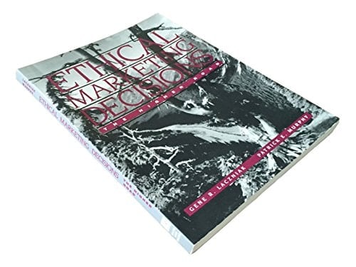 Ethical Marketing Decisions: The Higher Road