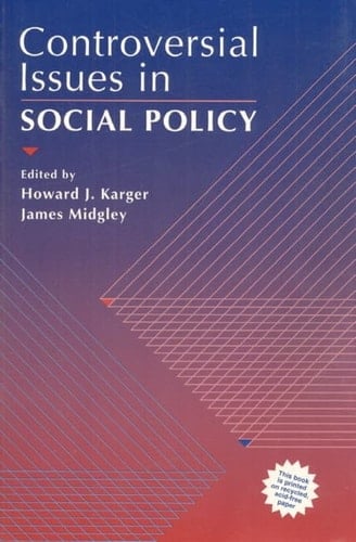 Controversial Issues in Social Policy