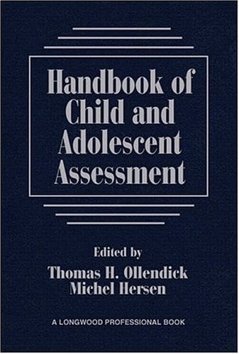 Handbook of Child and Adolescent Assessment