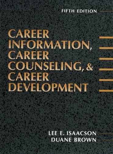 Career Information, Career Counseling, and Career Development