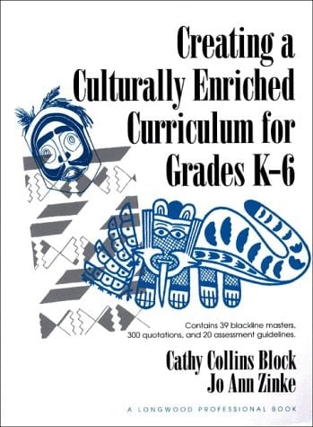 Creating a Culturally Enriched Curriculum for Grades K-6