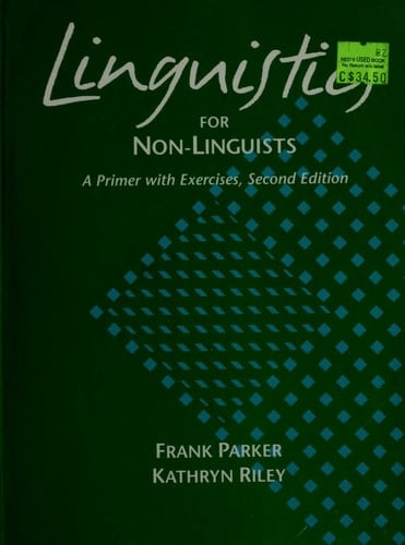 Linguistics for Non-Linguists: A Primer With Exercises