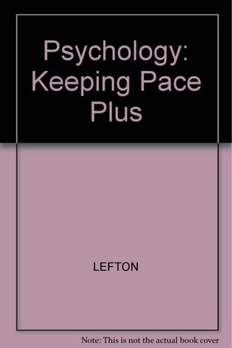 Keeping pace plus an active reading study guide: For Lefton Psychology, fifth edition