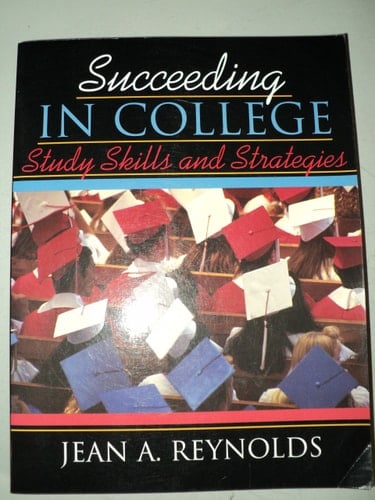 Succeeding in College: Study Skills and Strategies