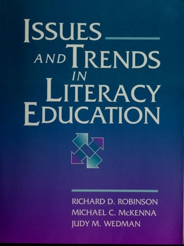 Issues and Trends in Literacy Education