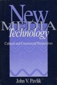 New Media Technology: Cultural and Commercial Perspectives