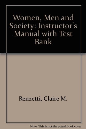 Women, Men and Society: Instructor's Manual with Test Bank
