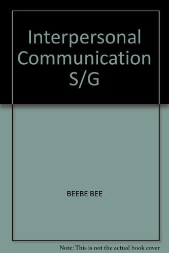 Skillbuilder Workbook for Interpersonal Communication: Relating to Others