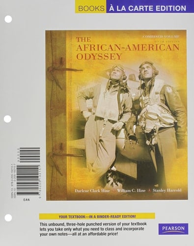 African-American Odyssey, The, Combined Volume, Books a la Carte Plus NEW MyHistoryLab Pegasus -- Access Card Package (5th Edition)