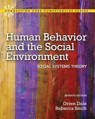 Human Behavior and the Social Environment: Social Systems Theory Plus MyLab Search with eText -- Access Card Package (7th Edition) (Connecting Core Competencies)