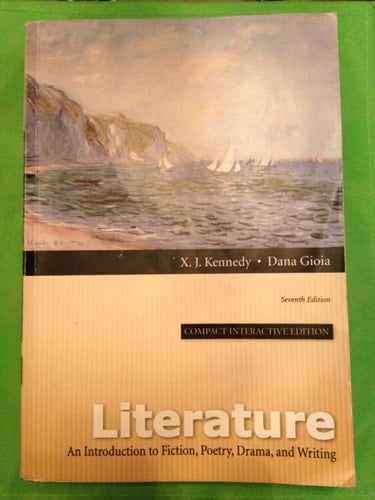 Literature: An Introduction to Fiction, Poetry, Drama, and Writing, Compact Interactive Edition (7th Edition)
