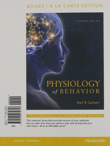 Physiology of Behavior, Books a la Carte Edition (11th Edition)