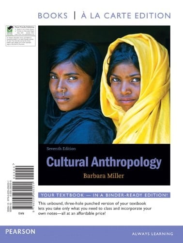 Cultural Anthropology, Books a la Carte Edition (7th Edition)