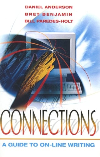 Connections: A Guide to On-Line Writing