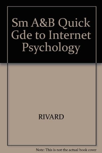 SM A&B QUICK GDE TO INTERNET PSYCHOLOGY